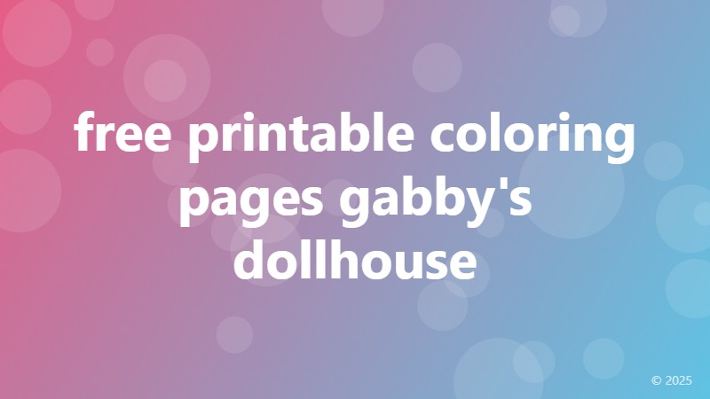 free printable coloring pages gabby's dollhouse