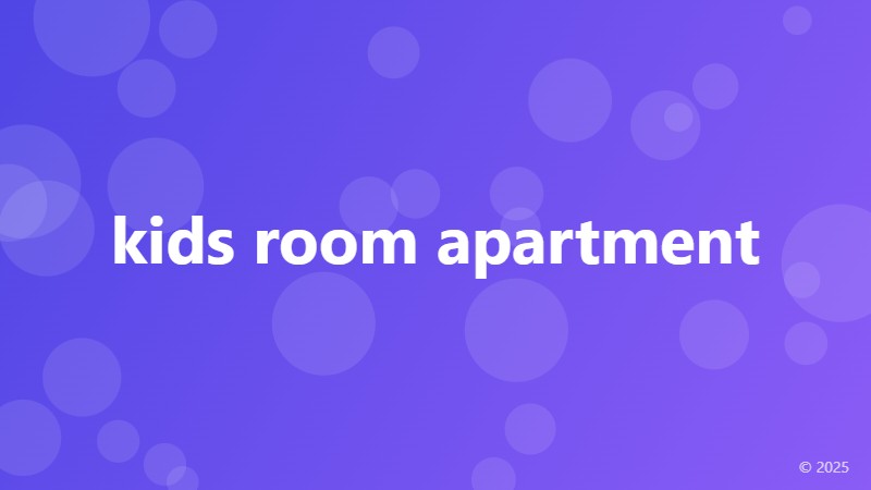 kids room apartment