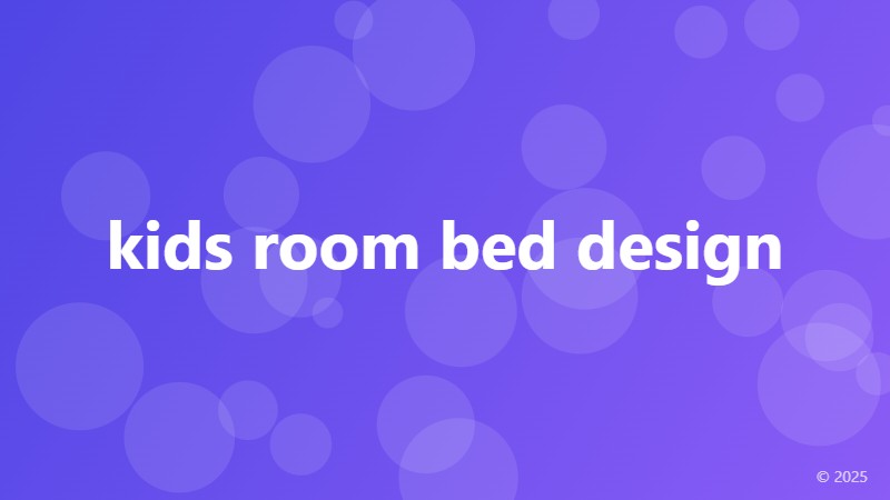 kids room bed design