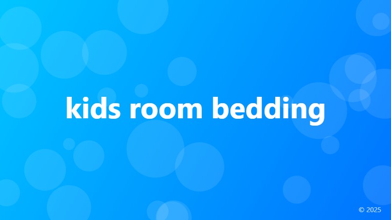 kids room bedding