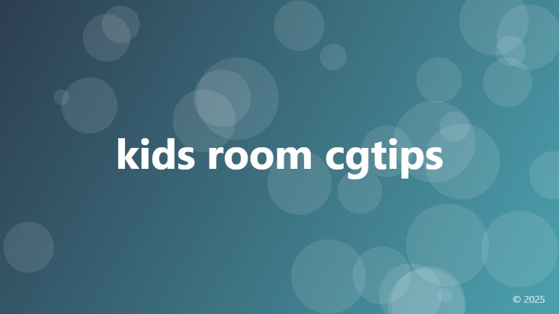kids room cgtips