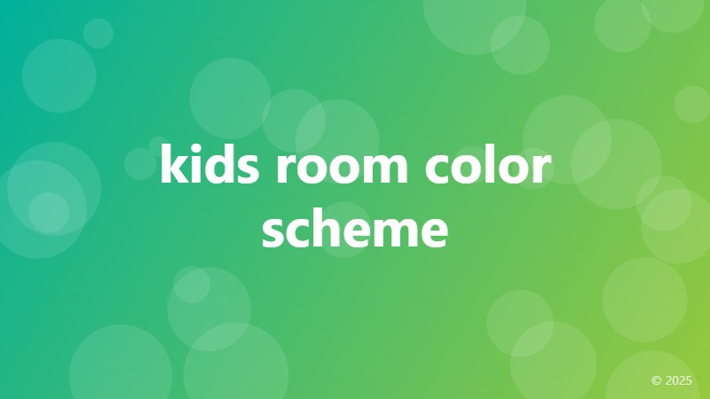 kids room color scheme