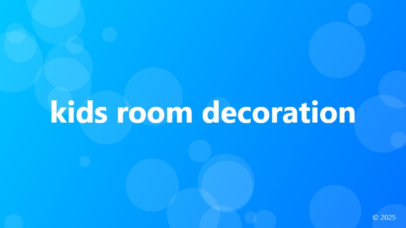 kids room decoration