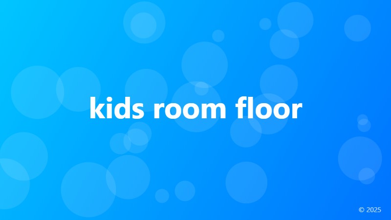kids room floor