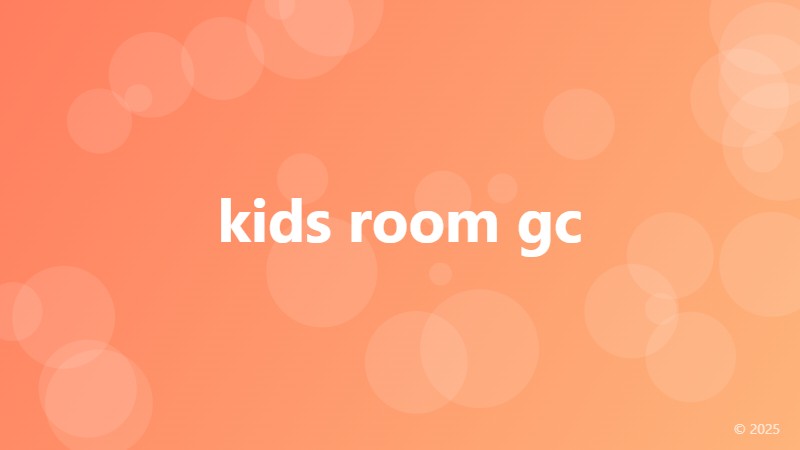 kids room gc