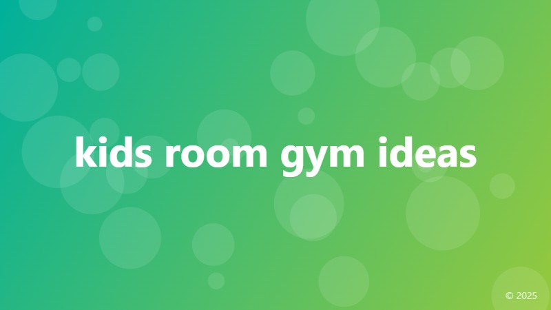 kids room gym ideas