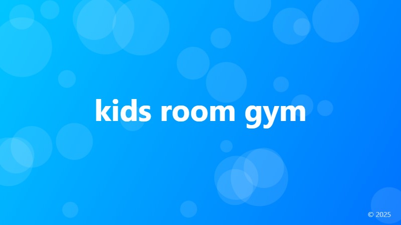 kids room gym
