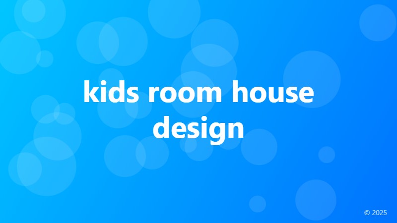 kids room house design