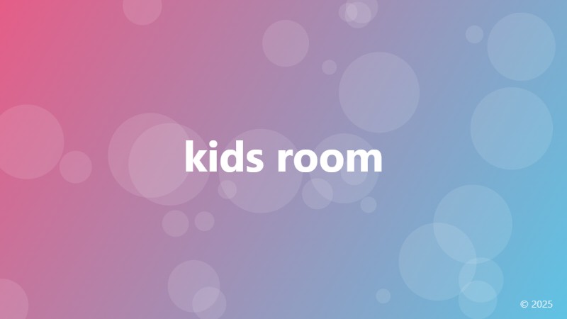 kids room