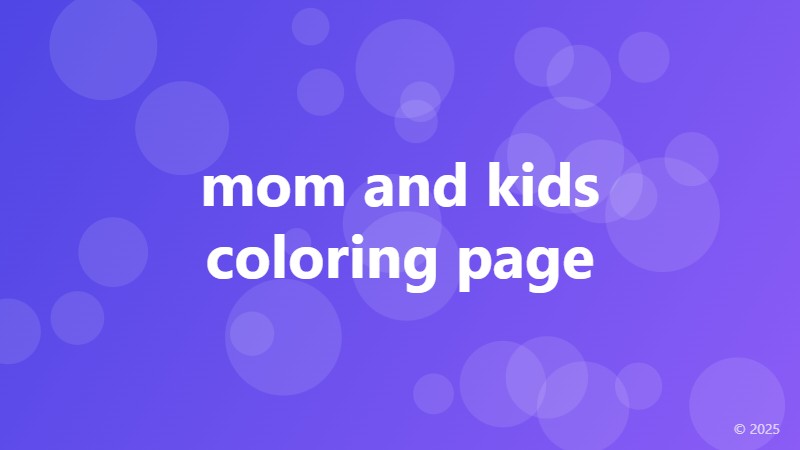 mom and kids coloring page