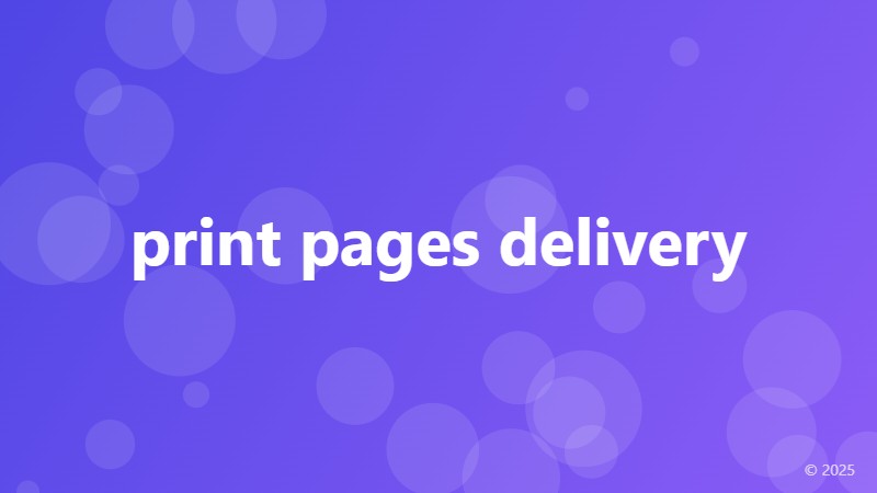 print pages delivery
