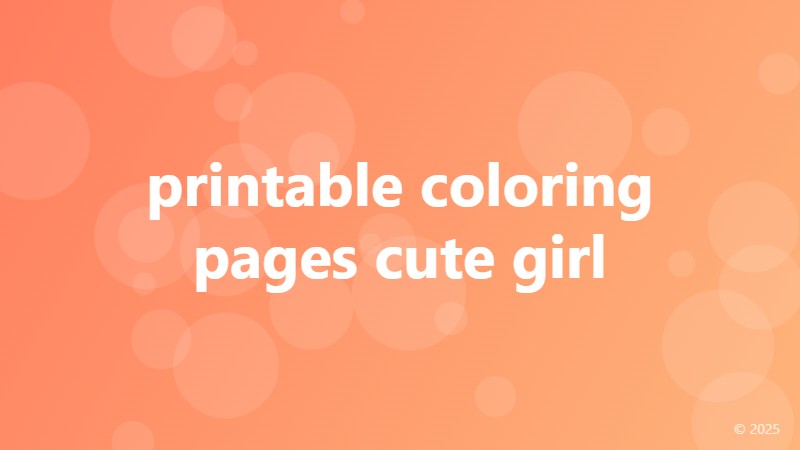 printable coloring pages cute girl