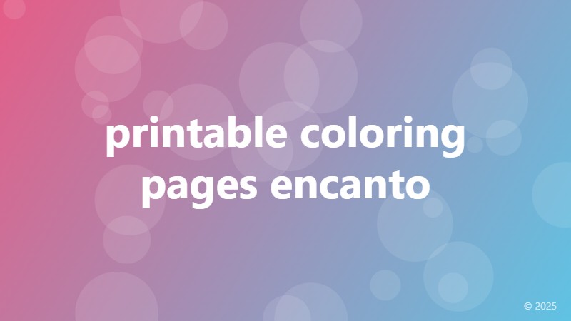 printable coloring pages encanto